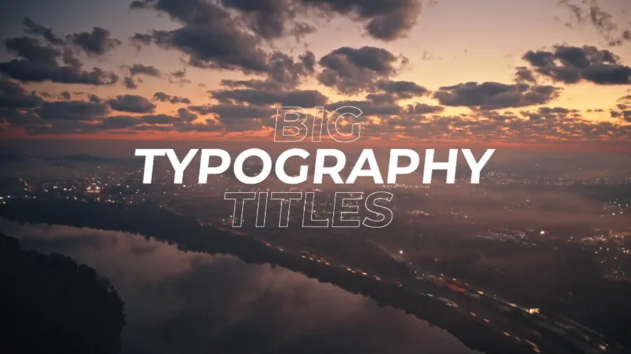 Big Typography Titles.