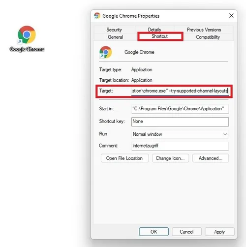 Google Chrome Properties > Shortcut > Target > Enter text