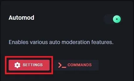 Enable the Automod module > Settings