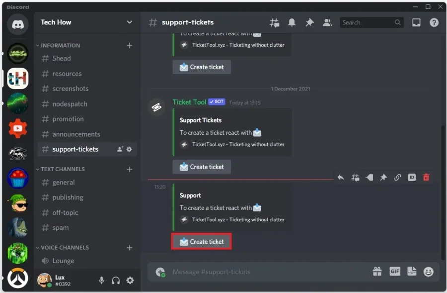Discord Server > Support Tickets Channel > Create Ticket