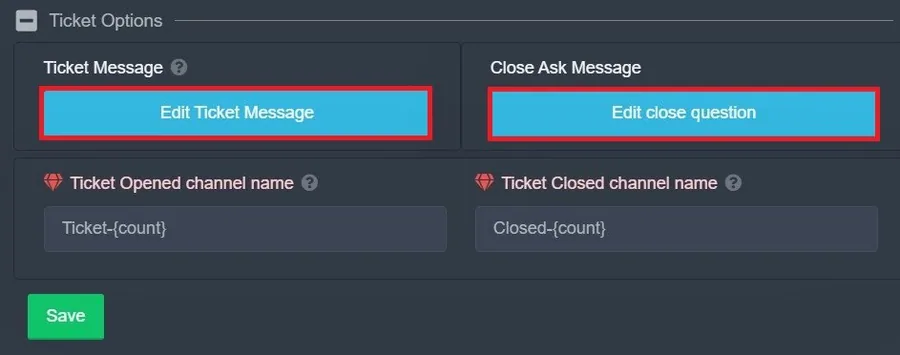 Ticket Tool > Create Panel > Ticket Options