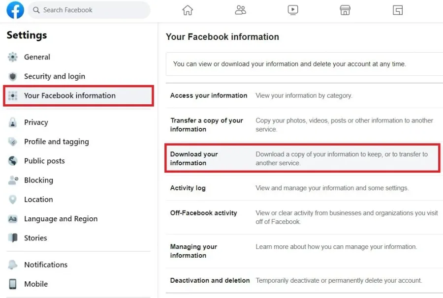 In the Your Facebook Information section, click on Download your information
