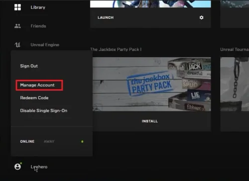 Epic Games Launcher > Username > Manage Account