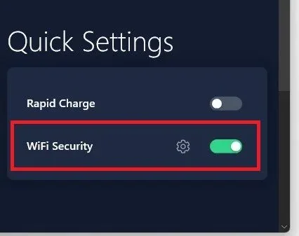 Under Quick Settings, the WiFi Security option is enabled by default, which is gr…