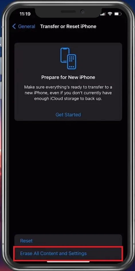 Transfer or Reset iPhone > Erase All Content and Settings