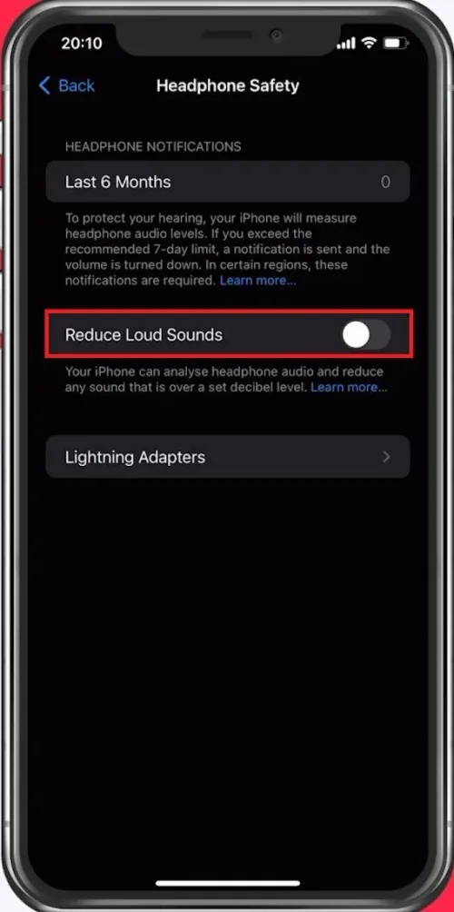 Heaphone Safety > Reduce Loud Sounds