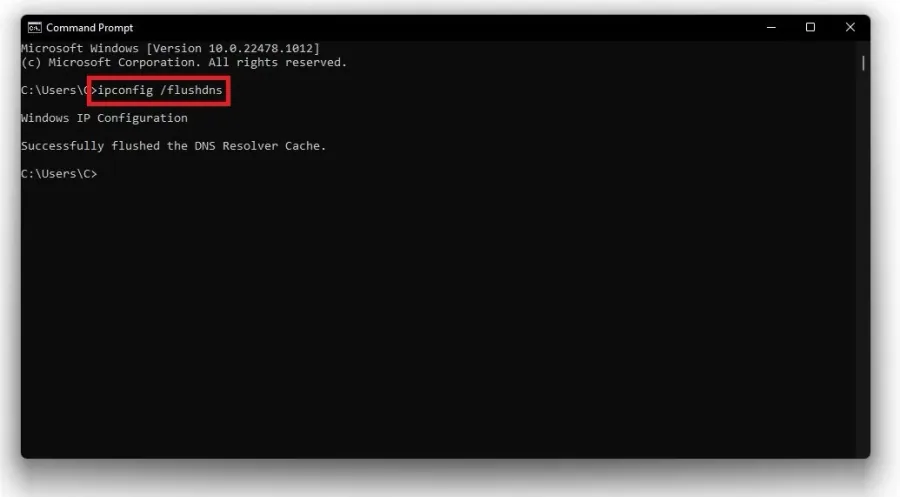 Command Prompt > ipconfig /flushdns