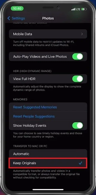 iPhone Settings > Photos > Keep Originals