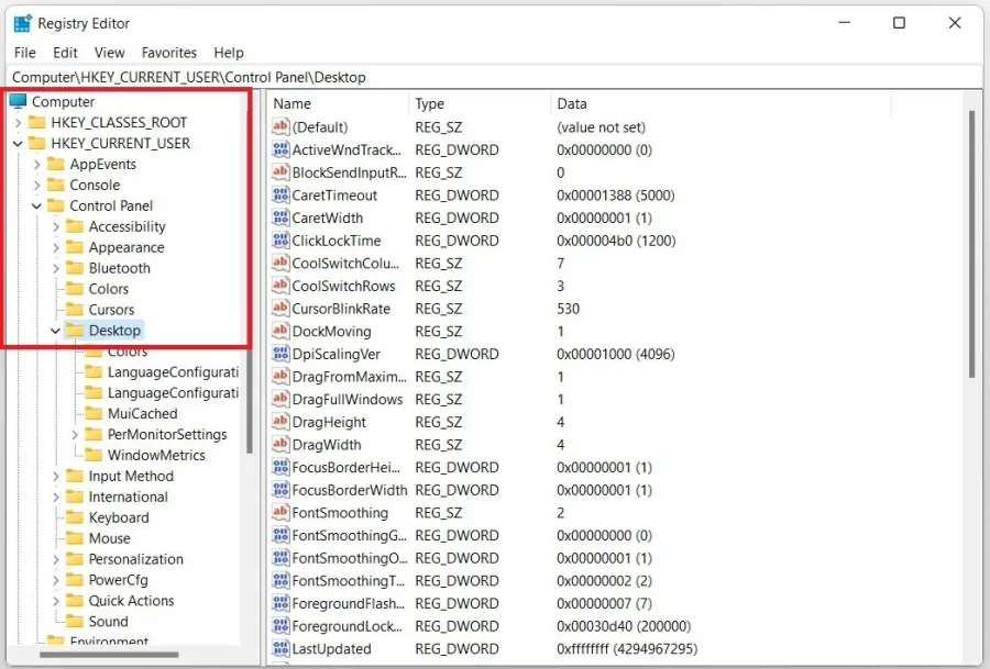 HKEY Current User > Control Panel > Desktop