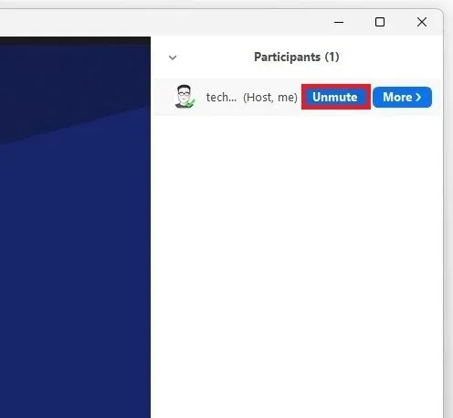 Participants > Unmute / Mute